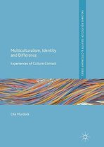 Palgrave Politics of Identity and Citizenship Series- Multiculturalism, Identity and Difference