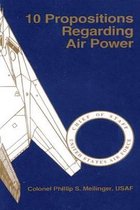 10 Propositions Regarding Air Power