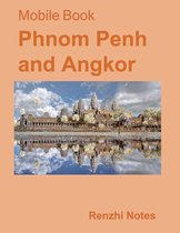 Mobile Book: Phnom Penh and Angkor