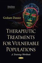 Therapeutic Treatments for Vulnerable Populations