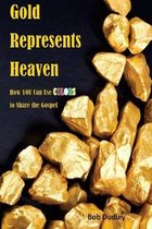 Gold Represents Heaven