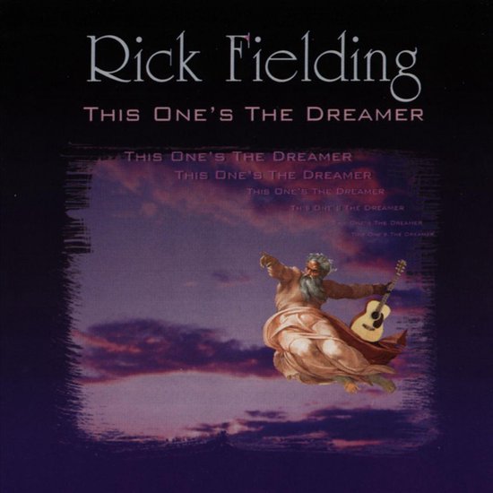 This Ones The Dreamer, Rick Fielding CD (album) Muziek