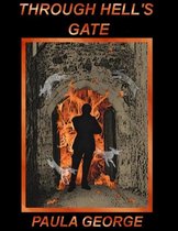 Through Hell's Gate