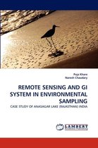 Remote Sensing and GI System in Environmental Sampling