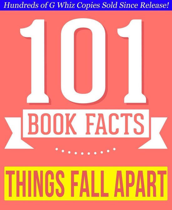 101BookFacts.com - Things Fall Apart - 101 Amazingly True Facts You ...