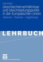 Geschlechterverhaltnisse Und Gleichstellungspolitik in Der Europaischen Union