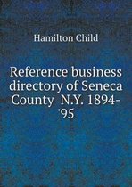 Reference business directory of Seneca County N.Y. 1894-'95