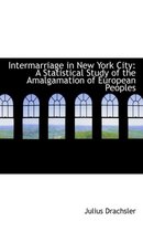 Intermarriage in New York City