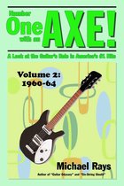 Number One with an AXE! - Number One with an Axe! A Look at the Guitar’s Role in America’s #1 Hits, Volume 2, 1960-64