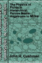The Physics of Fluids in Hierarchical Porous Media
