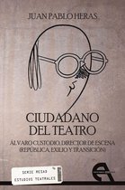 Serie RESAD Estudios Teatrales 3 - Ciudadano del teatro