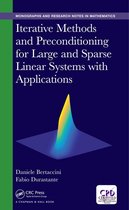 Chapman & Hall/CRC Monographs and Research Notes in Mathematics - Iterative Methods and Preconditioning for Large and Sparse Linear Systems with Applications