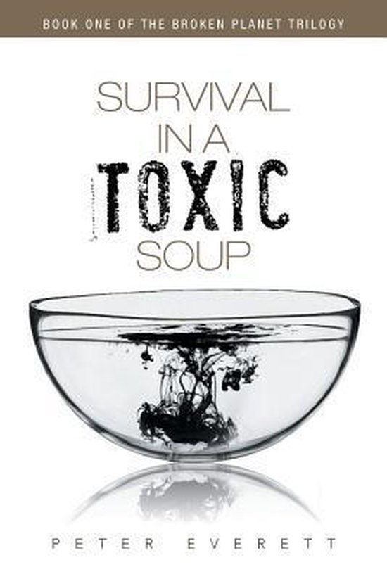 Survival in a Toxic Soup - cover