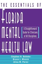 The Essentials of Florida Mental Health Law