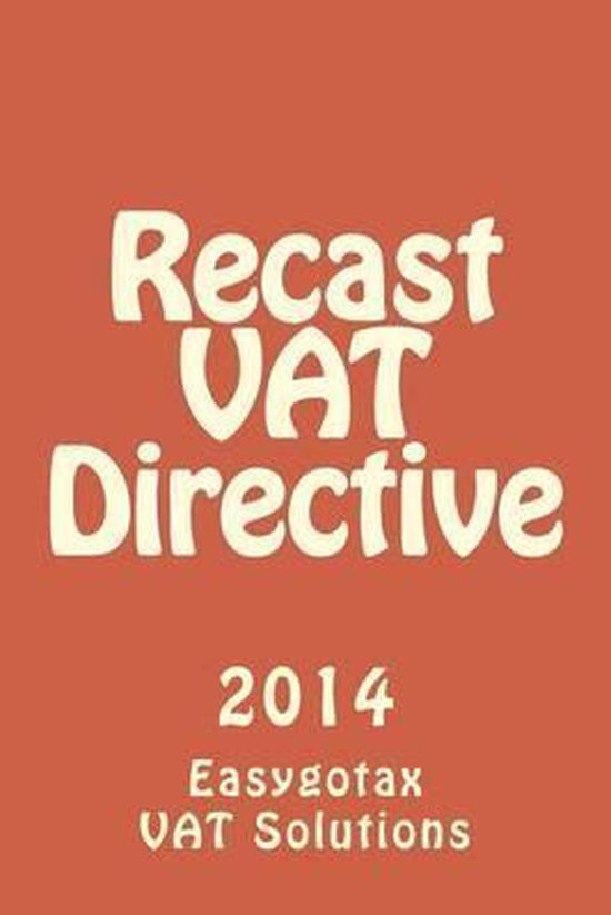 Recast Vat Directive 9781497551121 Easygotax Vat Solutions Boeken