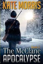 The McClane Apocalypse Book Six