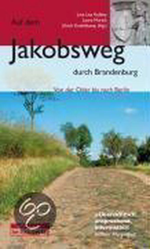Auf Dem Jakobsweg Durch Brandenburg