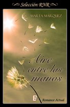 Aire y viento 1 - Aire entre las manos (Aire y viento 1)