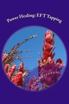 Power Healing: EFT Tapping