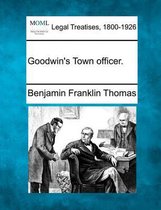 Goodwin's Town Officer.