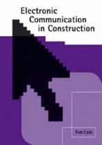 Electronic Communication in Construction: Achieving Commercial Advantage
