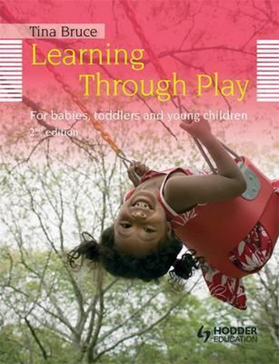 Learning Through Play, 2nd Edition For Babies, Toddlers and  ... - cover