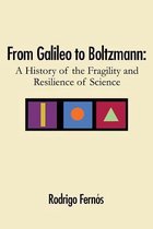 From Galileo To Boltzmann