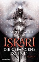 Iskari-Serie 2 - Iskari - Die gefangene Königin