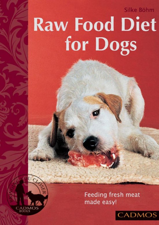 Boek cover Raw Food Diet for Dogs van Silke Böhm (Onbekend)