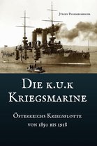 Die k.u.k Kriegsmarine