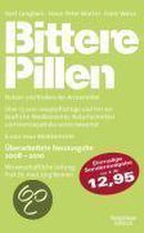 Bittere Pillen 2008 - 2010
