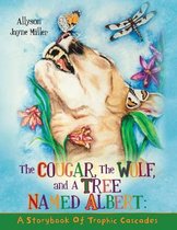 The Cougar, the Wolf, and a Tree Named Albert