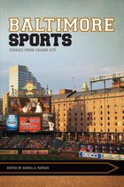 Sport, Culture, and Society - Baltimore Sports