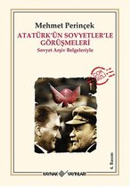 Atatürkün Sovyetlerle Görüşmeleri