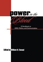 Routledge Communication Series- Power in the Blood