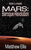 Mars: Baroque Revolution