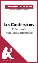 Commentaire et Analyse de texte - Les Confessions de Rousseau - Préambule