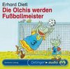 Die Olchis werden Fußballmeister. CD