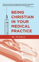 Being Christian in Your Medical Practice