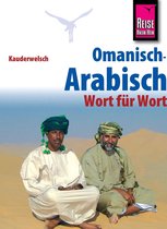 Kauderwelsch 226 - Reise Know-How Sprachführer Omanisch-Arabisch - Wort für Wort: Kauderwelsch-Band 226