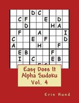 Easy Does It Alpha Sudoku Vol. 4