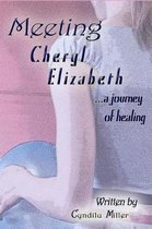 Meeting Cheryl Elizabeth