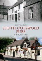 Through Time - South Cotswold Pubs Through Time