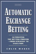 Automatic Exchange Betting