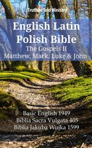 Parallel Bible Halseth English 1175 - English Latin Polish Bible - The Gospels II - Matthew, Mark, Luke & John