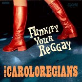 Caroloregians - Funkify Your Reggay (CD)