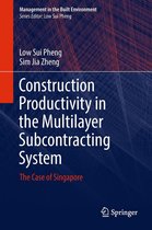 Management in the Built Environment - Construction Productivity in the Multilayer Subcontracting System