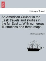 An American Cruiser in the East