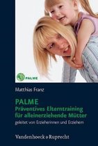 PALME - Praventives Elterntraining Fur Alleinerziehende Mutter