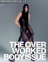 ISSUE #2:THE OVERWORKED BODY ISSUE PB
